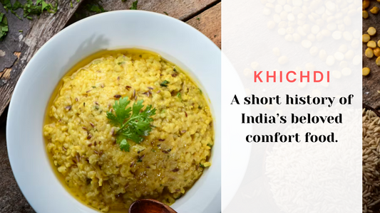 Khichdi Chronicles: Tracing the Origins of India’s Most Beloved Comfort Food - Indic Roots (Formerly Organic Roots)