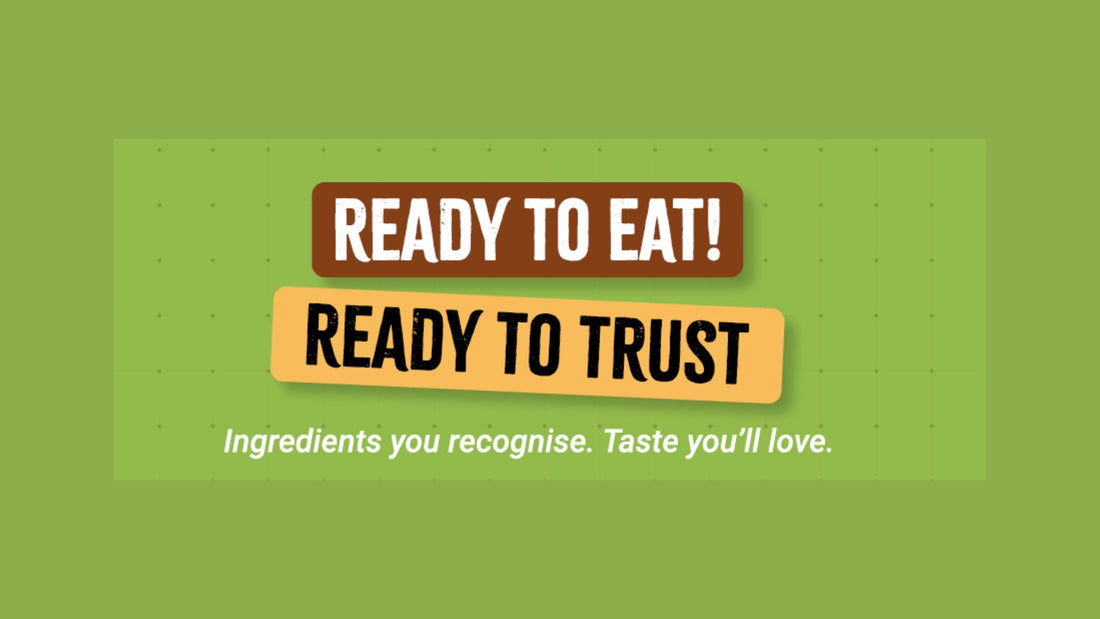 Ready to eat, ready to trust: Because food shouldn’t be complicated