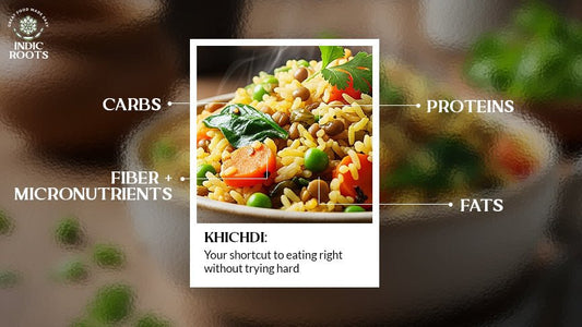 What makes Khichdi a balanced meal? - Indic Roots
